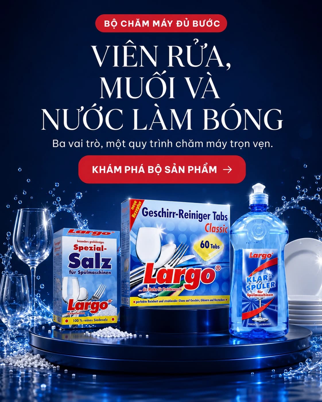 Bộ chăm máy LARGO gồm viên rửa Classic, muối rửa bát và nước làm bóng